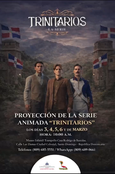 Proyección de la Serie Animada “Trinitarios”